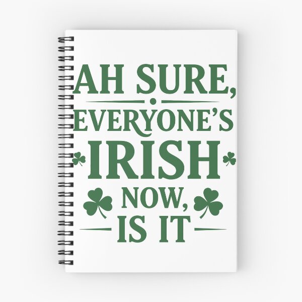 Item preview, Ah Sure, Everyone’s Irish Now Is It designed and sold by taiche.