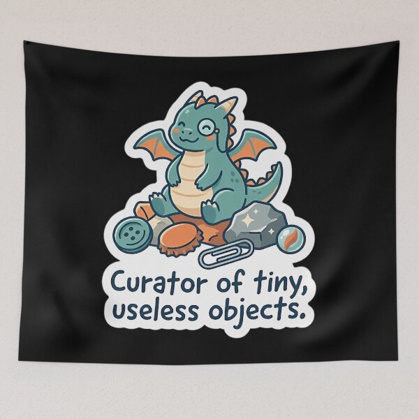 Item preview, Curator Of Tiny Useless Objects Dragon designed and sold by yqqrghdmzl33.
