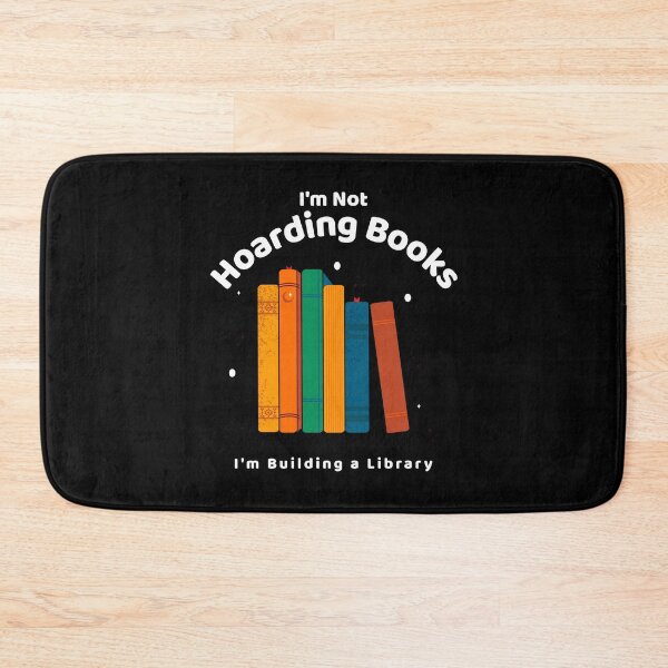 Item preview, I'm Not Hoarding Books Funny Bookworm designed and sold by Sachie's Studio.