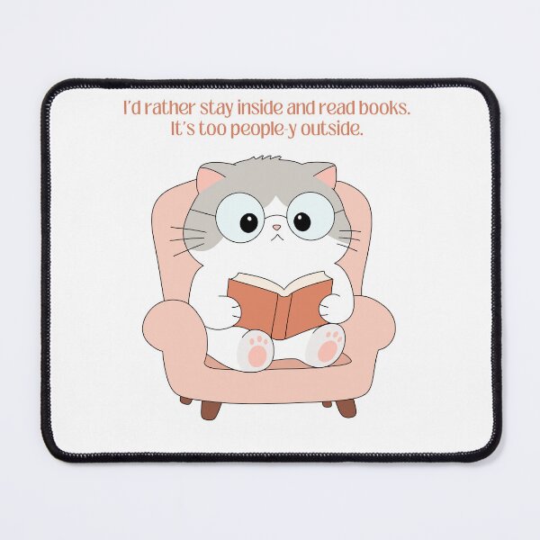 Item preview, I'd rather stay inside and read books. It's too people-y outside designed and sold by cvijetican1.