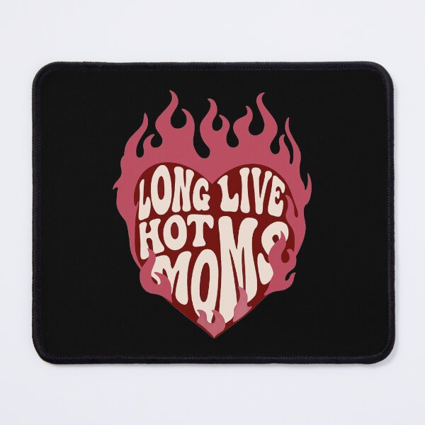 Item preview, Long Live Hot Moms Retro Funny Mom Humor Quote designed and sold by AmazingLoveArt.