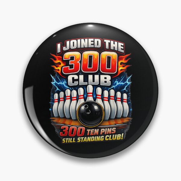 Item preview, I Joined 300 Club Ten Pins Still Standing Funny Bowling designed and sold by AmazingLoveArt.