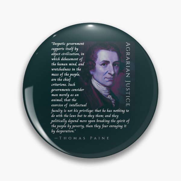 Item preview, Thomas Paine quote: Despotic government supports itself by abject civilization, in which debasement of the human mind, designed and sold by artbleed.
