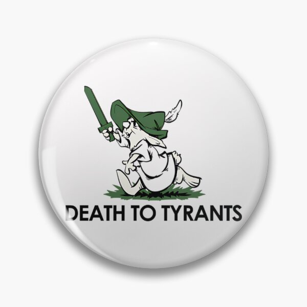 Item preview, Death to Tyrants designed and sold by GesanoSchuza.