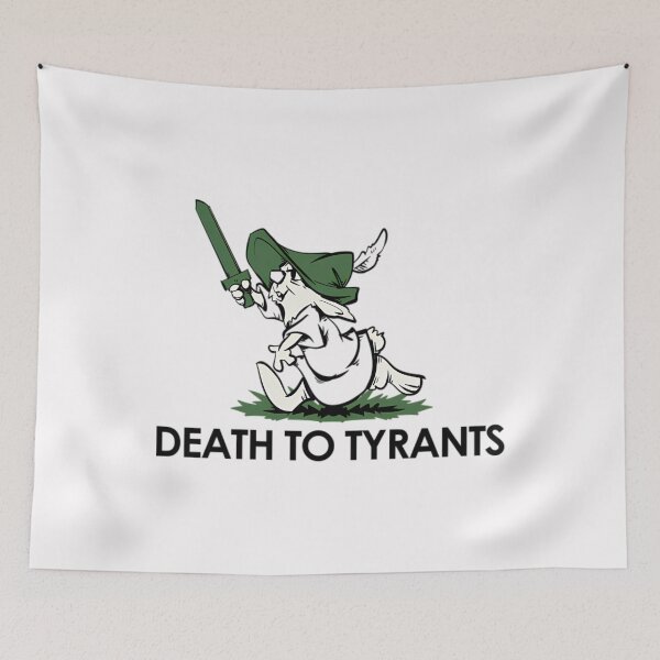 Item preview, Death to Tyrants designed and sold by GesanoSchuza.