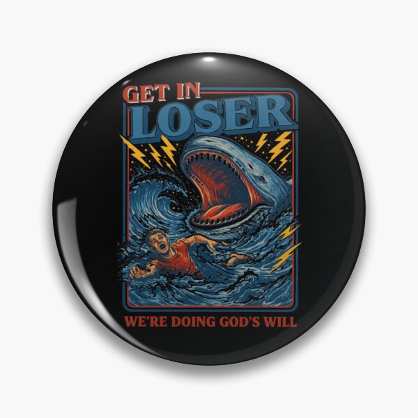 Item preview, Get In Loser! God's Will Funny Design designed and sold by herbwaters.
