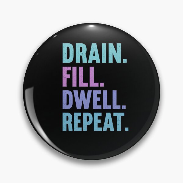Item preview, Drain Fill Dwell Repeat | Peritoneal Dialysis Warrior | CKD Awareness Design designed and sold by flowerpower999.