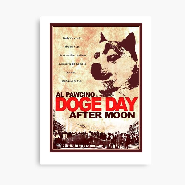 Doge Day Afternoon Canvas Print