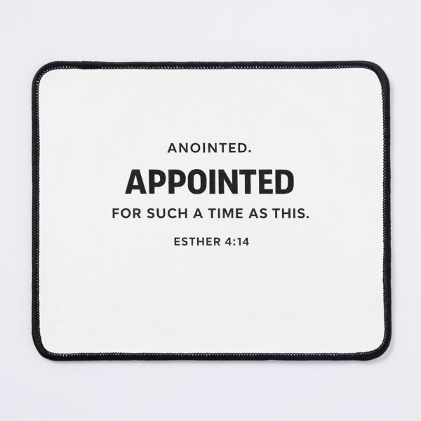 Item preview, Anointed Appointed For Such A Time As This – Esther 4:14 Faith Statement designed and sold by astersgraphics.