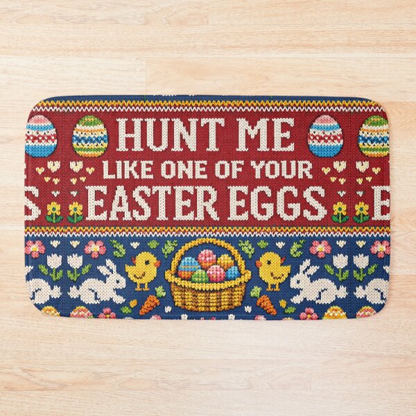 Item preview, Hunt Me Like One Of Your Easter Eggs saying designed and sold by Mauswohn.