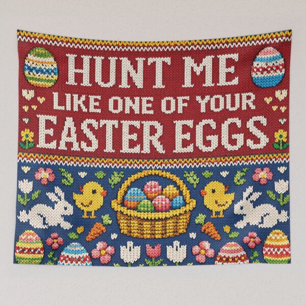 Item preview, Hunt Me Like One Of Your Easter Eggs saying designed and sold by Mauswohn.