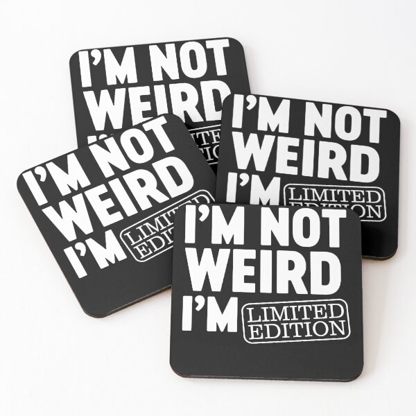 Item preview, I'm Not Weird I'm Limited Edition - I am Funny Design designed and sold by farhanhafeez.