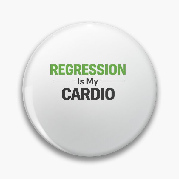 Item preview, Regression Is My Cardio – QA Humour designed and sold by unscriptedPixel.