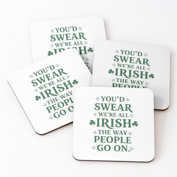 Item preview, You'd Swear We're All Irish designed and sold by taiche.