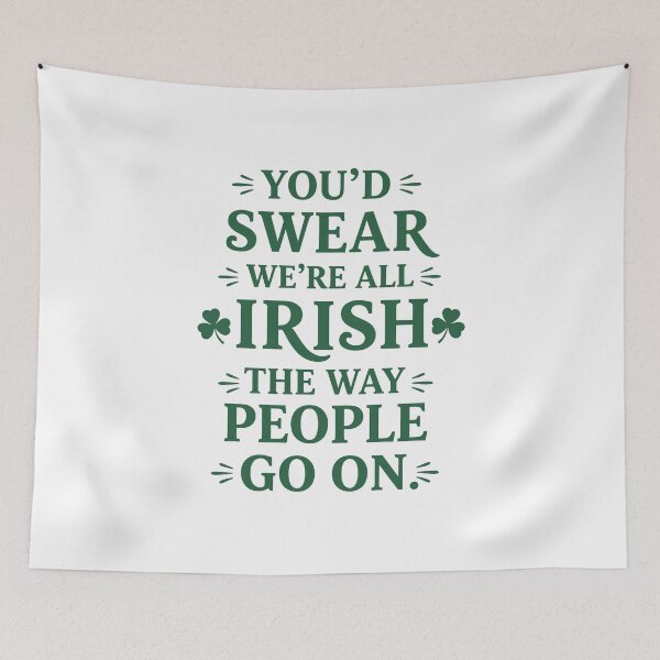 Item preview, You'd Swear We're All Irish designed and sold by taiche.