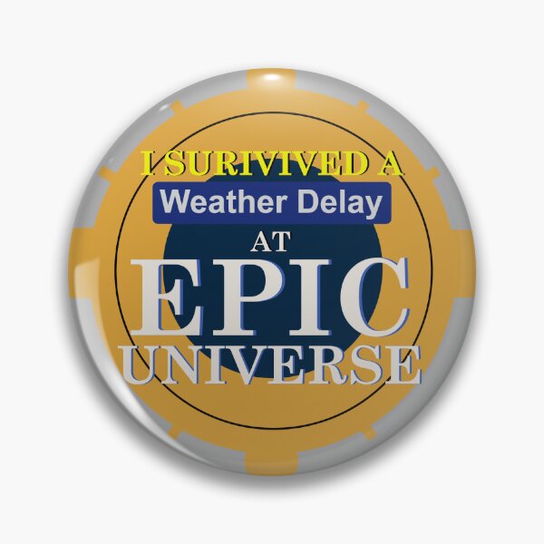 Item preview, Epic Universe Weather Delay Survivor designed and sold by muchorojo.