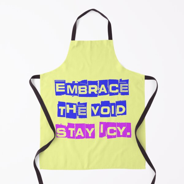 Item preview, Embrace The Void Stay Icy saying designed and sold by Mauswohn.