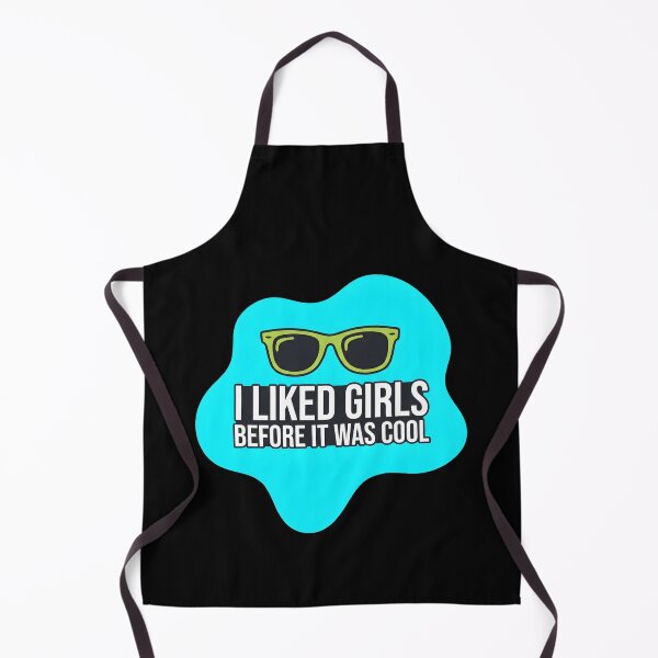 Item preview, I liked girls before it was cool | Lesbian designed and sold by SocialStaticz.