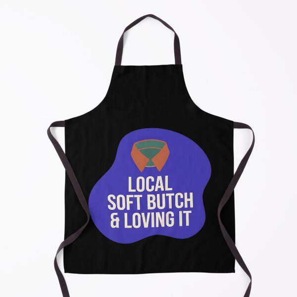 Item preview, Local soft butch and loving it | Lesbian designed and sold by SocialStaticz.