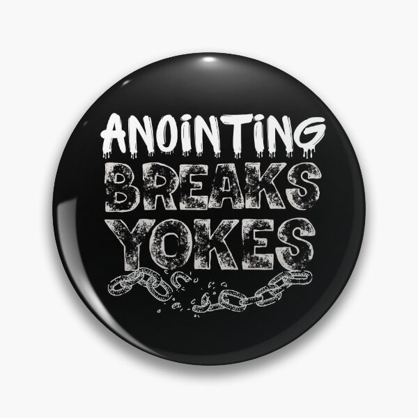 Item preview, Anointing Breaks Yokes – Faith-Inspired Christian Design designed and sold by 3nityoneart.