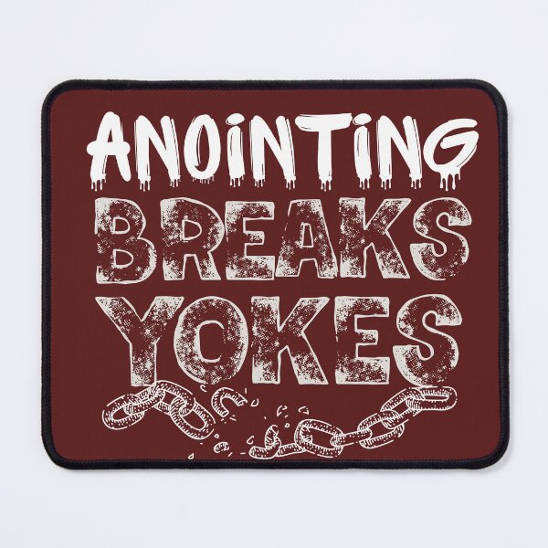 Item preview, Anointing Breaks Yokes – Faith-Inspired Christian Design designed and sold by 3nityoneart.