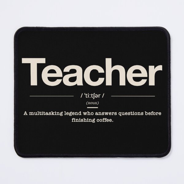 Item preview, Teacher Dictionary Definition – Funny Educator Life Quote designed and sold by PixelGrafiks.