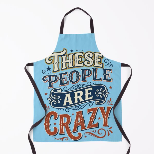 Item preview, These People Are Crazy Vintage Circus Aesthetic Quote designed and sold by axiksa10.