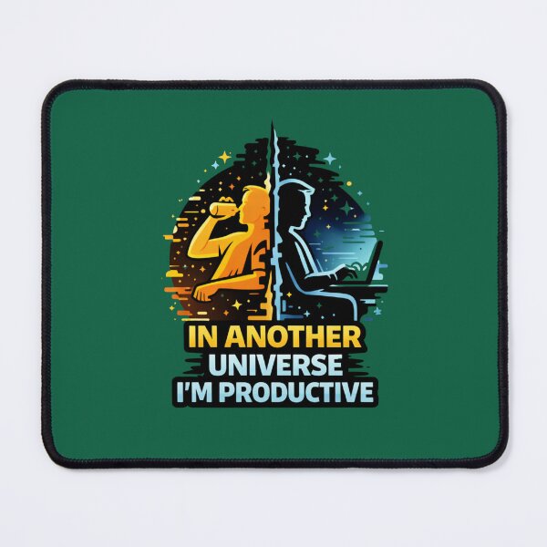 Item preview, In Another Universe I’m Productive designed and sold by Tender Flower Clothing.