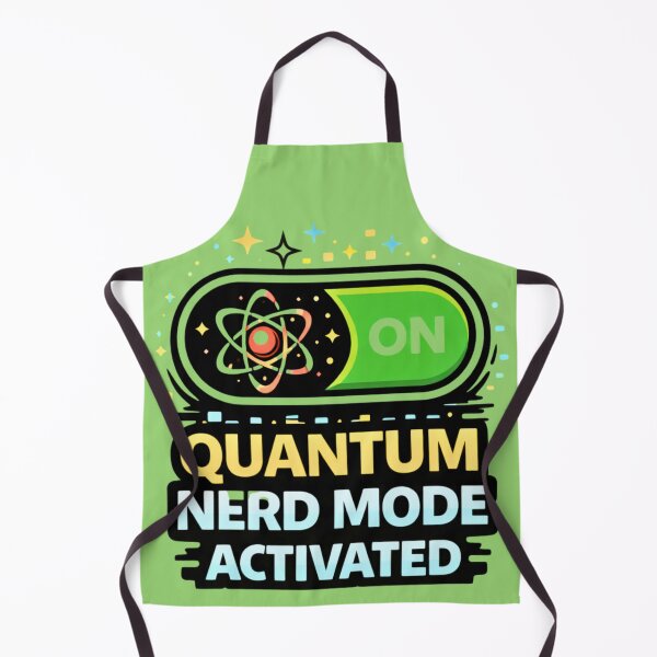 Item preview, Quantum Nerd Mode Activated designed and sold by Tender Flower Clothing.