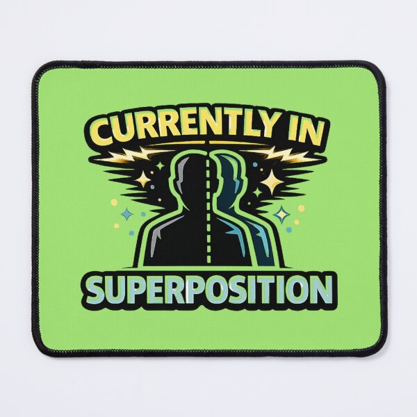 Item preview, Currently In Superposition designed and sold by Tender Flower Clothing.