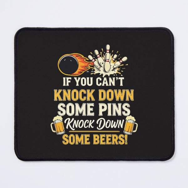 Item preview, If You Can’t Knock Down Pins Knock Back Beers – Funny Bowling Design designed and sold by kiralynstration.
