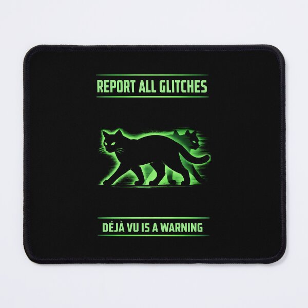 Item preview, Report System Glitches Feline Warning designed and sold by agearb.