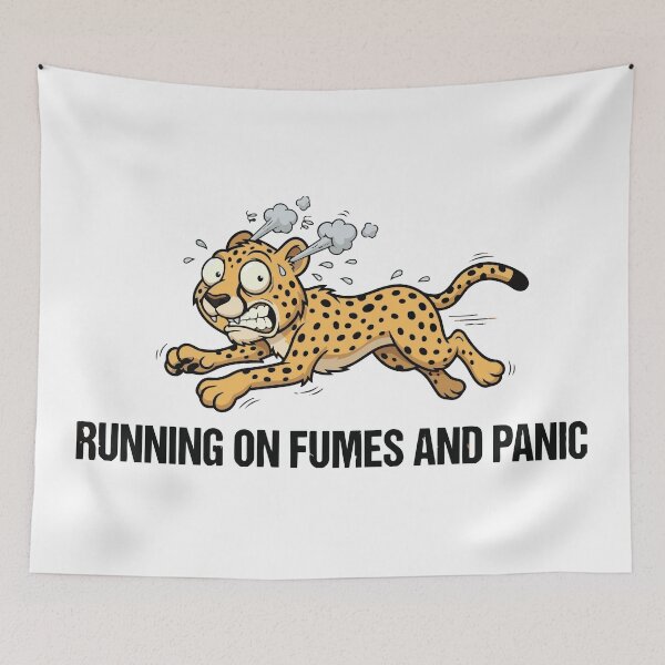 Item preview, Running On Fumes And Panic Cheetah Burnout designed and sold by Petzzz.