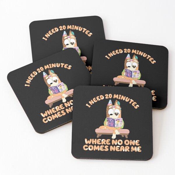 Item preview,  I Need 20 Minutes Chilli Heeler Bluey Mom designed and sold by CeLLa-Store.