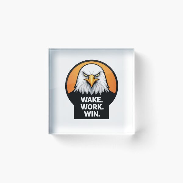 Item preview, Wake Work Win Eagle Motivation designed and sold by the-dovlat.