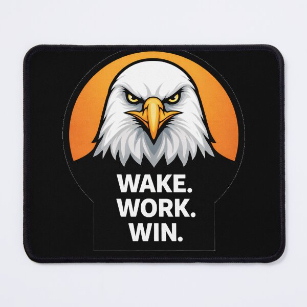 Item preview, Wake Work Win Eagle Motivation designed and sold by the-dovlat.
