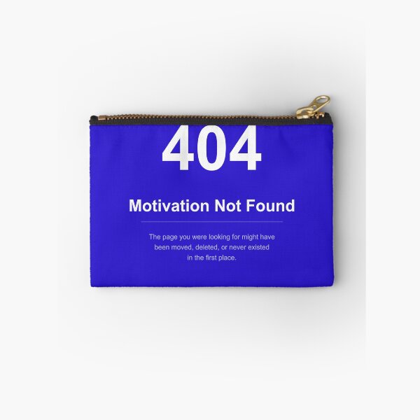Item preview, 404 Motivation Not Found - Funny Programmer Tech Humor Gift (White Text)  designed and sold by EdgePrintCo.