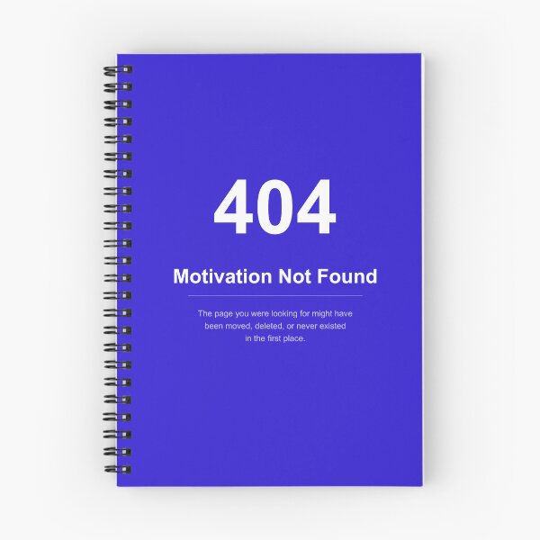 Item preview, 404 Motivation Not Found - Funny Programmer Tech Humor Gift (White Text)  designed and sold by EdgePrintCo.