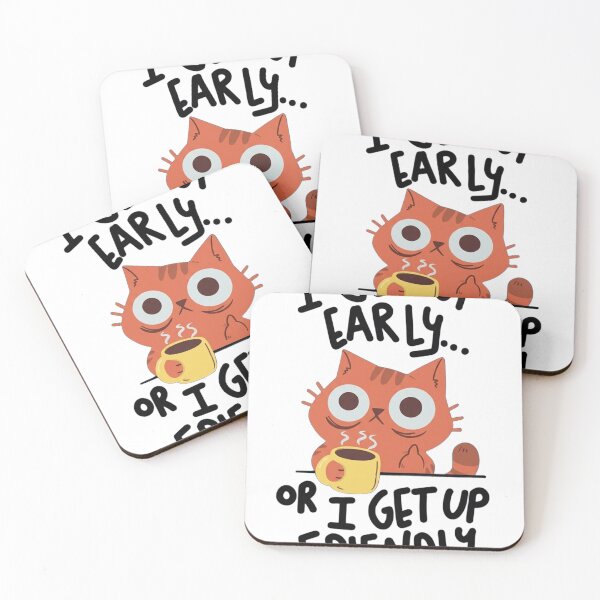 Item preview, I Get Up Early Or Friendly - Funny Grumpy Morning Cat & Coffee Quote designed and sold by JossDesign15.