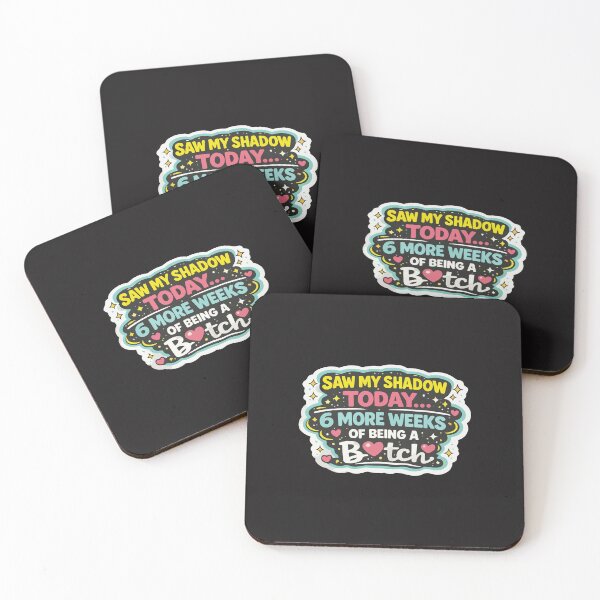 Item preview, Saw My Shadow Today – 6 More Weeks of Attitude Funny Quote designed and sold by kiralynstration.