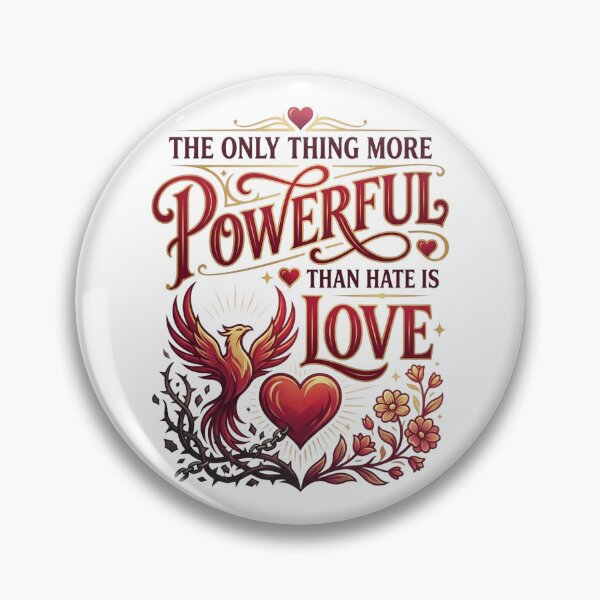 Item preview, The Only Thing More Powerful Than Hate is Love Floral And Heart Design designed and sold by michealhunt1.