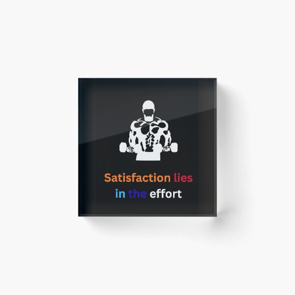 Aperçu de l'œuvre La satisfaction réside dans l'effort. créée et vendue par SKYSHOP007.