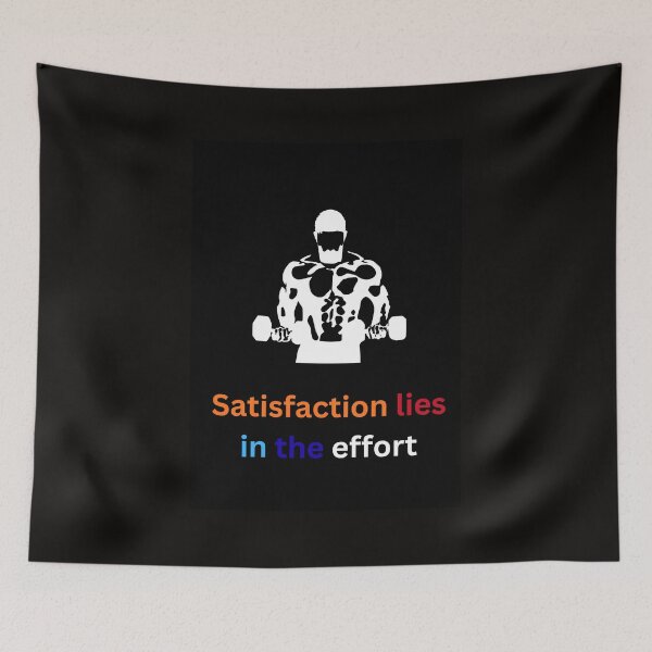 Item preview, Satisfaction lies in the effort designed and sold by SKYSHOP007.