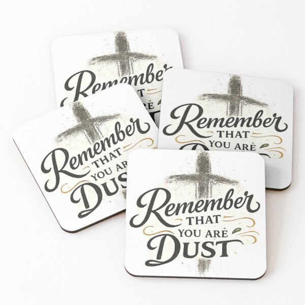Item preview, Remember That You Are Dust – Ash Wednesday Christian Design designed and sold by Tomasz  Siennicki.