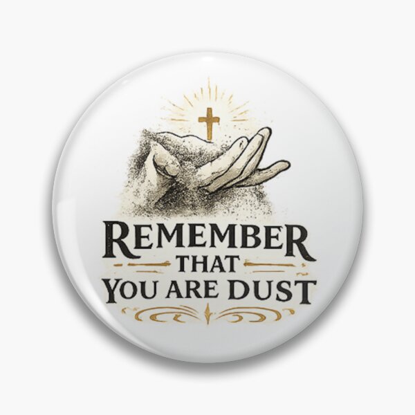 Item preview, Remember That You Are Dust – Lent Christian Faith Artwork designed and sold by Tomasz  Siennicki.