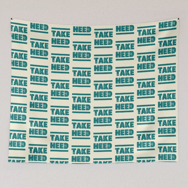 Item preview, Take Heed designed and sold by CharlottePlaceArt.