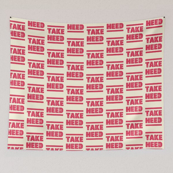 Item preview, Take Heed designed and sold by CharlottePlaceArt.