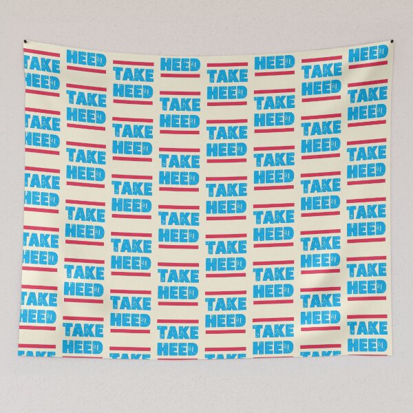 Item preview, Take Heed designed and sold by CharlottePlaceArt.