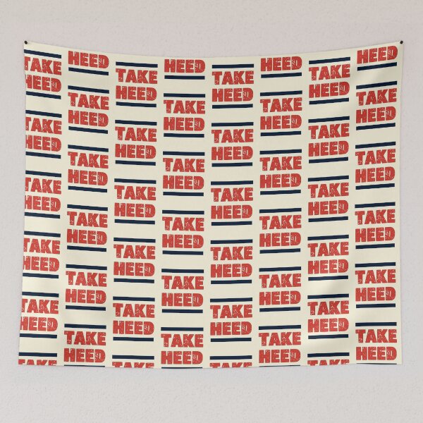 Item preview, Take Heed designed and sold by CharlottePlaceArt.
