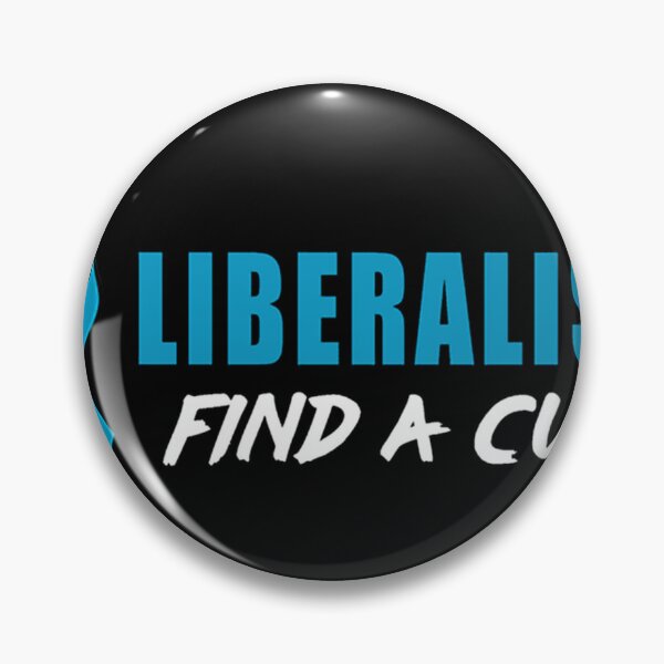 Item preview, Liberalism Find A Cure - Mark Dice  designed and sold by AndreKast.